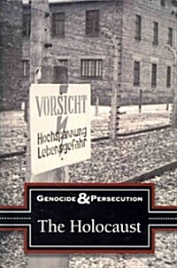 The Holocaust (Library Binding)