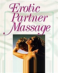 Erotic Partner Massage (Paperback, Reprint)