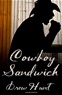 Cowboy Sandwich (Paperback)