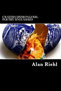 Craters Humongous: Poetry Unleashed (Paperback)