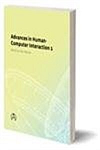 Advances in Human-Computer Interaction Volume 1 (Hardcover)