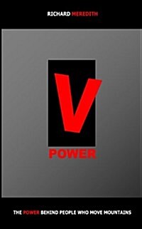 Vpower: The Power Behind People Who Move Mountains (Paperback)