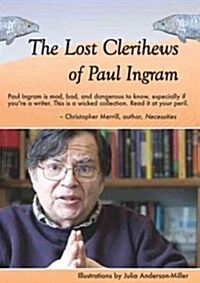 The Lost Clerihews of Paul Ingram (Paperback)