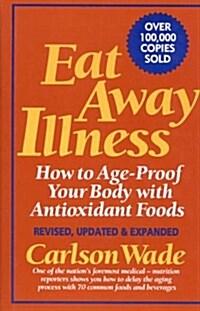 Eat Away Illness (Hardcover, Revised, Subsequent)