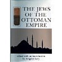 The Jews of the Ottoman Empire (Hardcover)