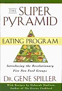 The Superpyramid Eating Program (Hardcover)