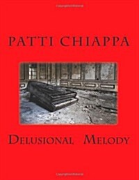 Delusional Melody (Paperback, Large Print)