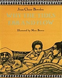 Why the Tides Ebb and Flow (Paperback, Reprint)