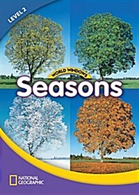 [중고] World Windows 2 (Science): Seasons: Content Literacy, Nonfiction Reading, Language & Literacy (Paperback)