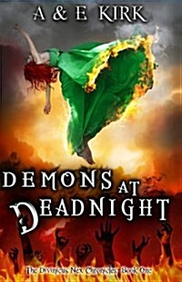 Demons at Deadnight: The Divinicus Nex Chronicles: Book One (Paperback)