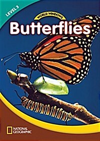 World Windows 3 (Science): Butterflies: Content Literacy, Nonfiction Reading, Language & Literacy (Paperback)