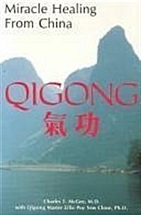 Miracle Healing from China-Qigong (Paperback)