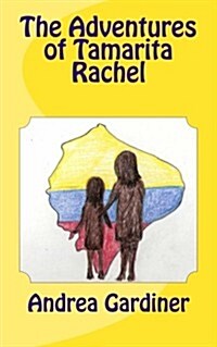 The Adventures of Tamarita Rachel (Paperback)