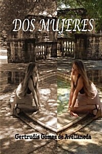 DOS Mujeres (Paperback)