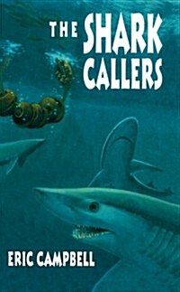 The Shark Callers (Paperback)