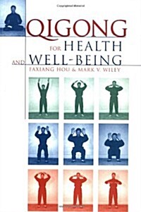 Qigong for Health and Well-Being (Paperback)