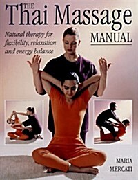 Thai Massage Manual (Paperback)