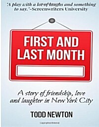 First and Last Month: A Play (Paperback)