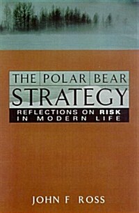 The Polar Bear Strategy (Hardcover)