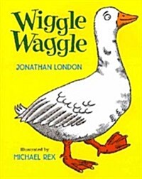 Wiggle Waggle (School & Library)