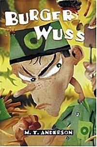 Burger Wuss (Hardcover)