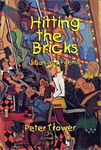 Hitting the Bricks (Paperback)