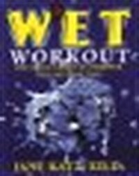 The New W.E.T. Workout (Hardcover, Revised)
