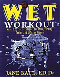 The New W.E.T. Workout (Paperback, 2nd)