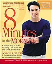 8 Minutes in the Morning (Hardcover)