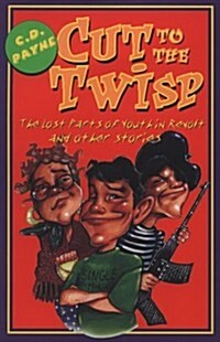 Cut to the Twisp (Paperback)