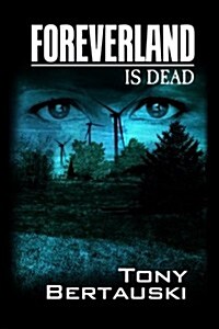 Foreverland Is Dead (Paperback)