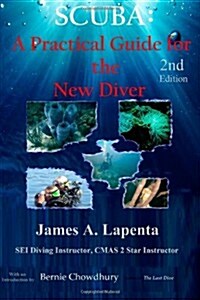 Scuba: A Practical Guide for the New Diver (Paperback)