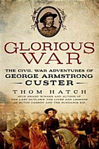 Glorious War (Paperback)
