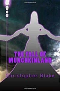 The Fall of Munchkinland (Paperback)
