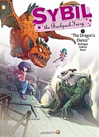 Sybil the Backpack Fairy #5: The Dragons Dance (Hardcover)