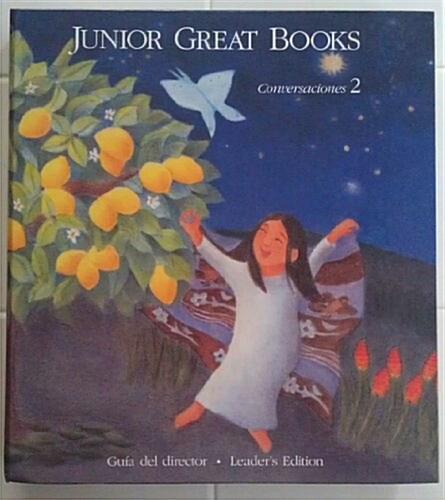 Junior Great Books - Conversaciones 2 (Paperback, Leaders Guide)