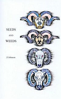 Seeds and Weeds (Paperback)