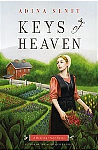 Keys of Heaven: A Healing Grace Novel (Paperback)