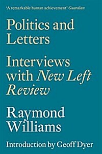 Politics and Letters : Interviews with New Left Review (Paperback)