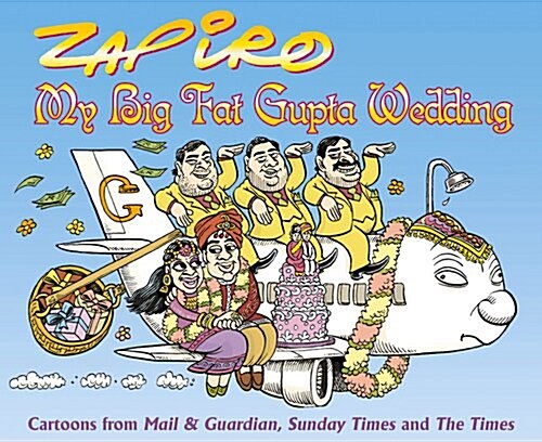 My Big Fat Gupta Wedding: Zapiro (Paperback)
