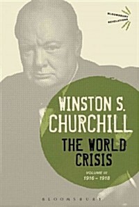 The World Crisis Volume III : 1916-1918 (Paperback)