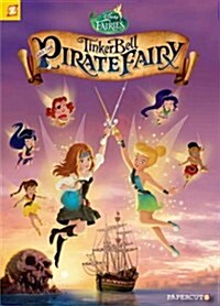 Tinker Bell and the Pirate Fairy (Paperback)