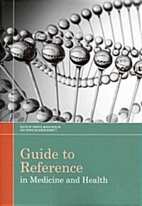 Guide to Reference in Medicine and Health (Paperback)