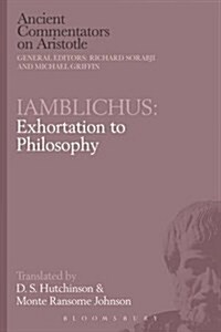 Iamblichus: Exhortation to Philosophy (Hardcover)