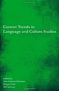 Current Trends in Language and Culture Studies: Selected Proceedings of the 20th Southeast Conference on Foreign Languages, Literatures, and Film (Paperback)