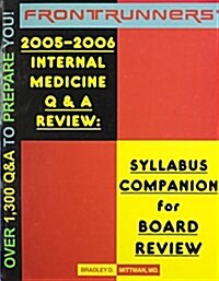 Frontrunners Internal Medicine 2005-2006 Q&A Review (Paperback, 5th)