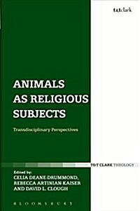 Animals as Religious Subjects : Transdisciplinary Perspectives (Paperback)