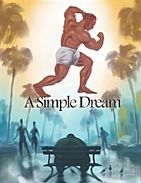 A Simple Dream (Paperback)