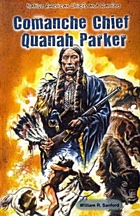 Comanche Chief Quanah Parker (Paperback)