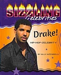 Drake!: Hip-Hop Celebrity (Paperback)